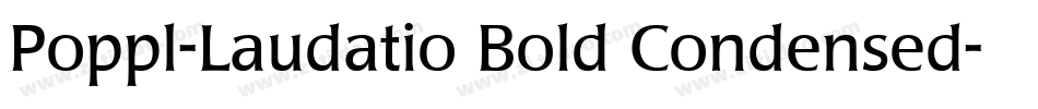 Poppl-Laudatio Bold Condensed字体转换